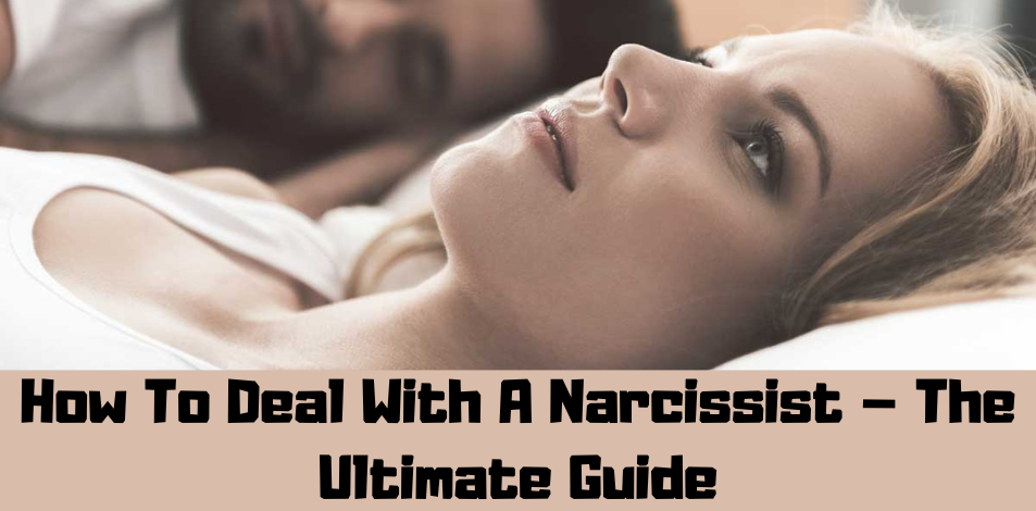 How To Deal With A Narcissist – The Ultimate Guide | YOUCAN